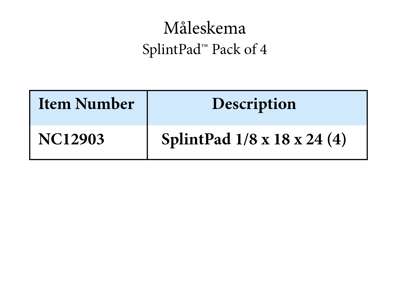 SplintPad 1/8" (4)